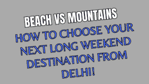 Beach vs Mountains