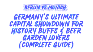 Berlin vs Munich