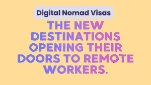 Digital Nomad Visas
