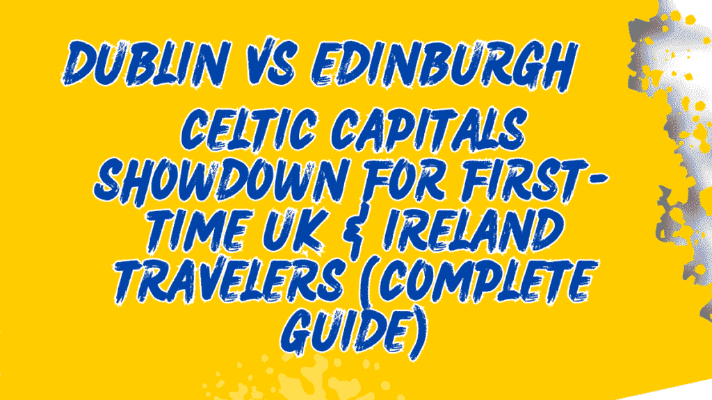 Dublin vs Edinburgh