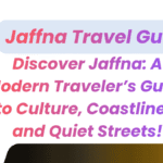 Jaffna Travel Guide