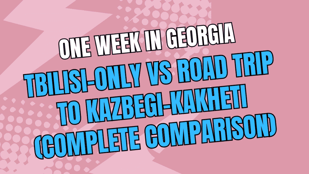 One Week in Georgia
