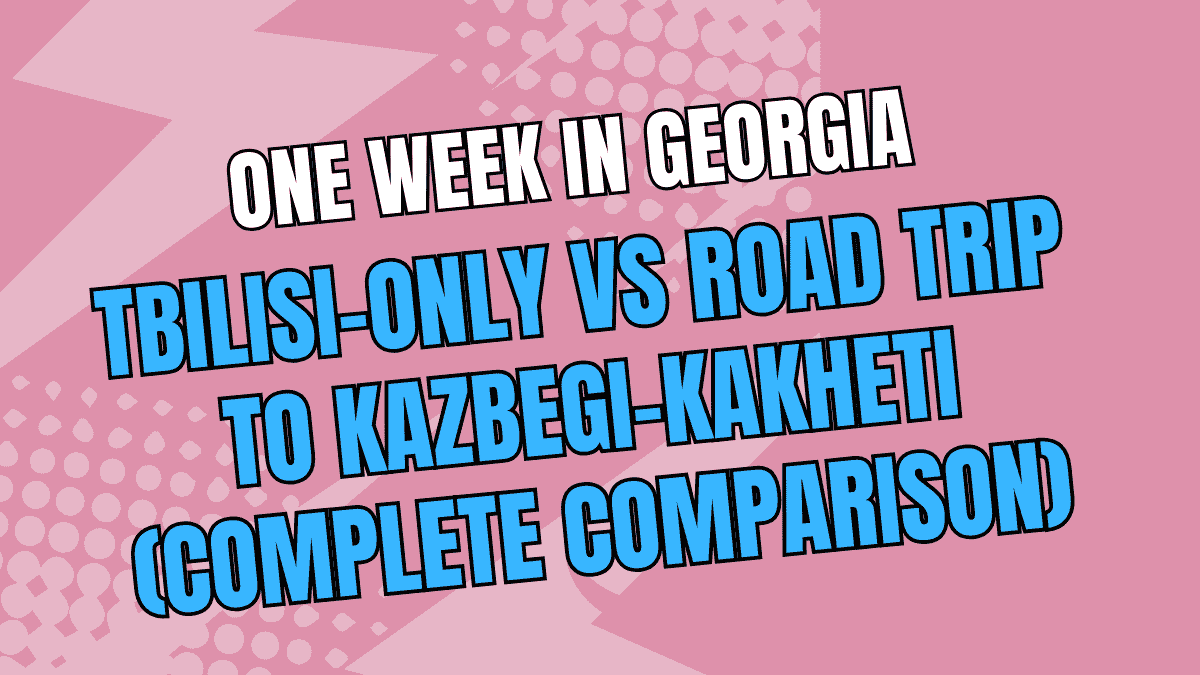One Week in Georgia