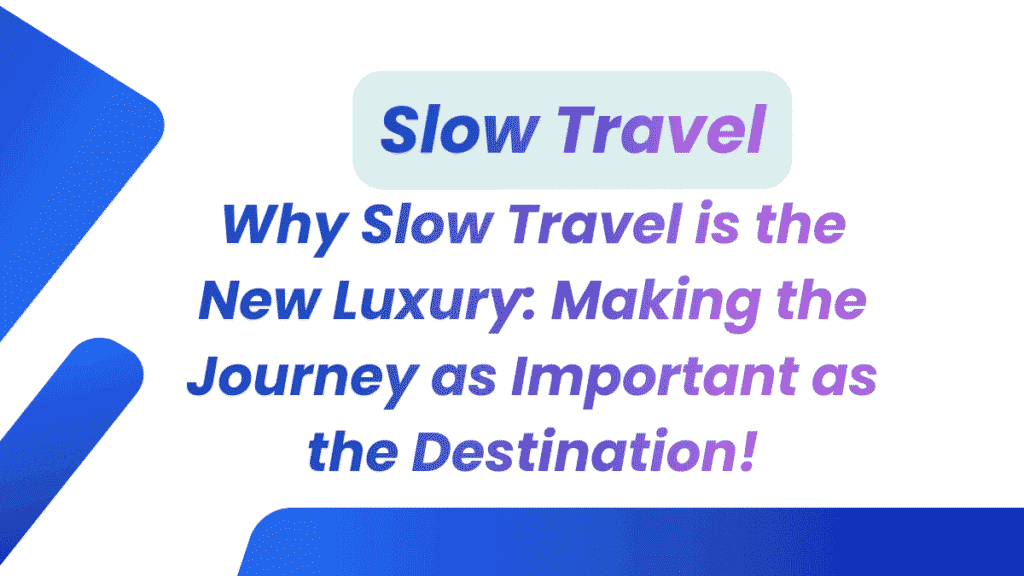 Slow Travel