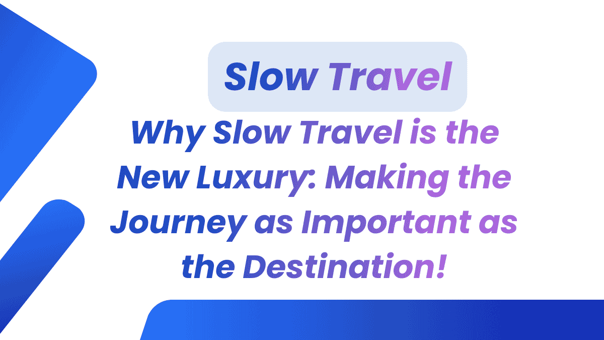 Slow Travel