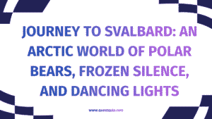 Svalbard Arctic Adventure