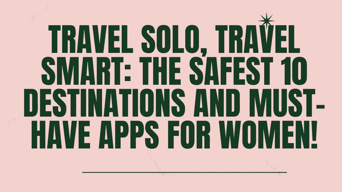 Travel Solo Female