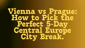Vienna vs Prague