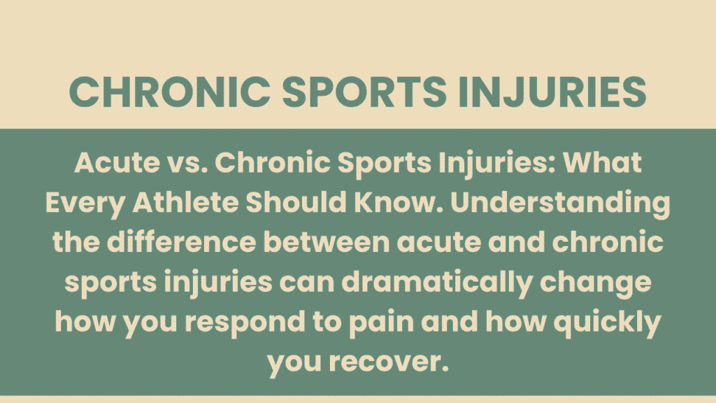 Chronic Sports Injuries