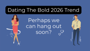 Hot Take Dating: The Bold 2026 Trend Reshaping First Impressions and Long-Term Compatibility 4 Dating The Bold 2026 Trend