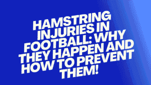 Hamstring Injuries in Football