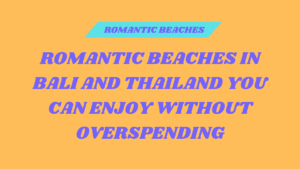 Romantic Beaches