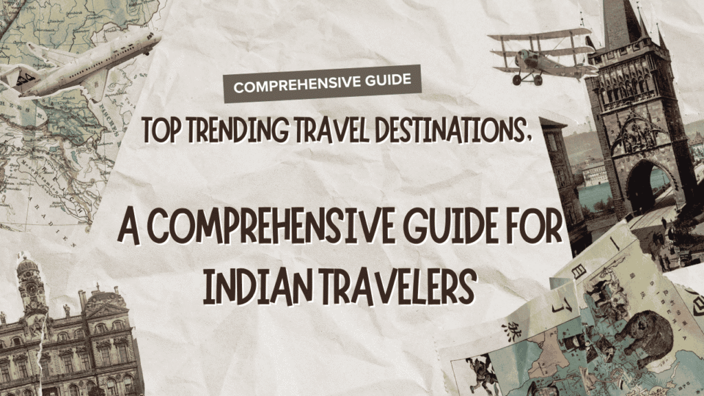 Trending Travel Destinations