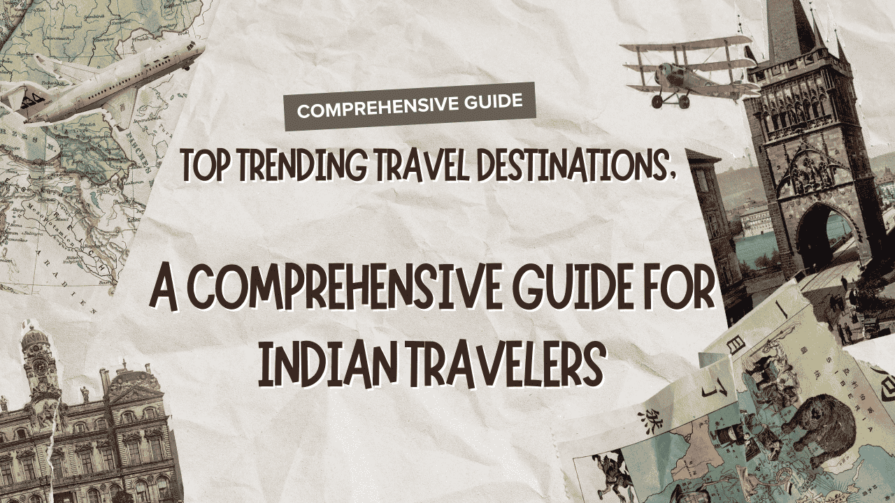 Trending Travel Destinations