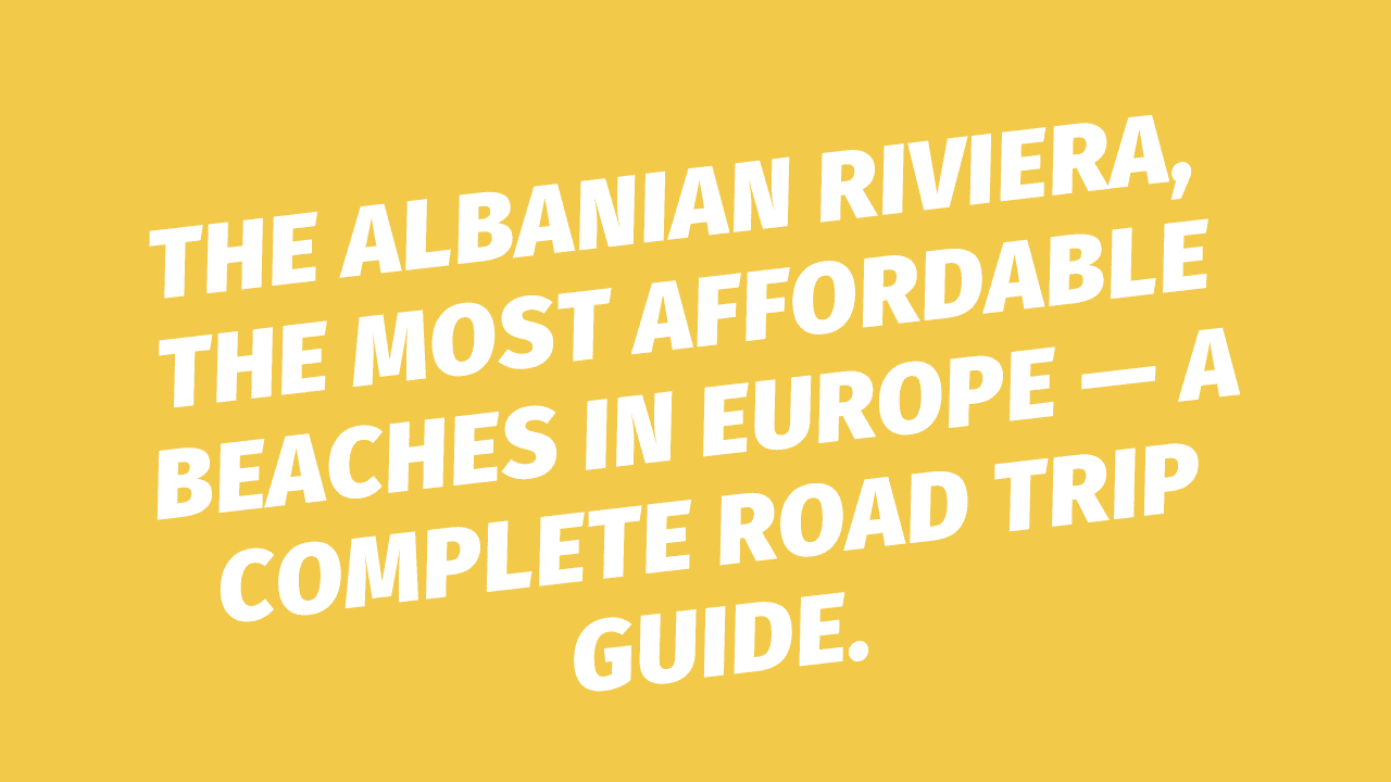 Albanian Riviera:
