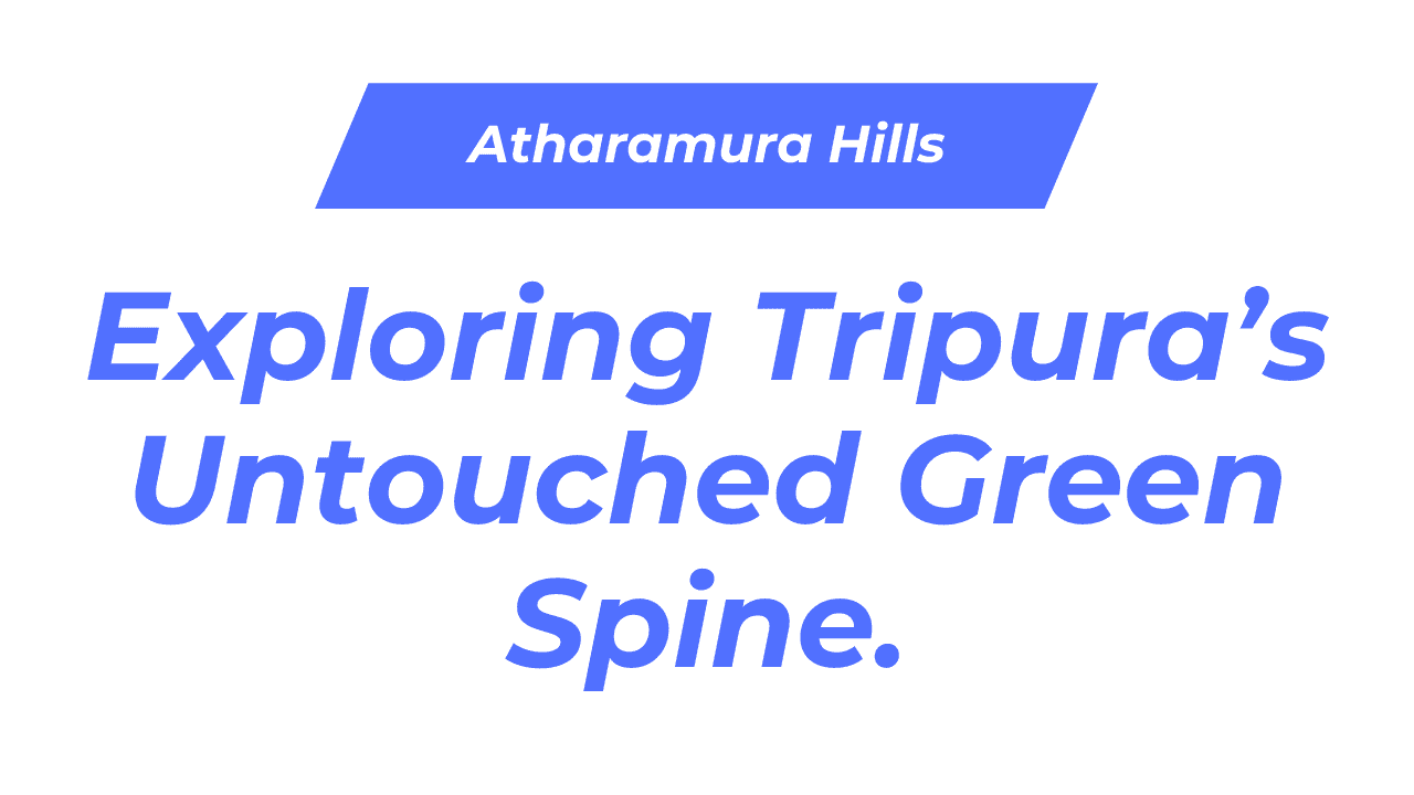 Atharamura Hills