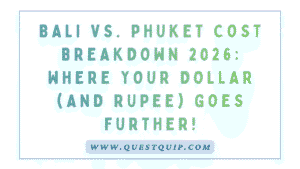 Bali vs Phuket Cost Breakdown