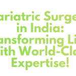 Bariatric Surgery in India