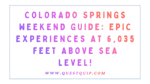 Colorado Springs Weekend Guide: Epic Experiences at 6,035 Feet Above Sea Level 3 Colorado Springs Weekend Guide