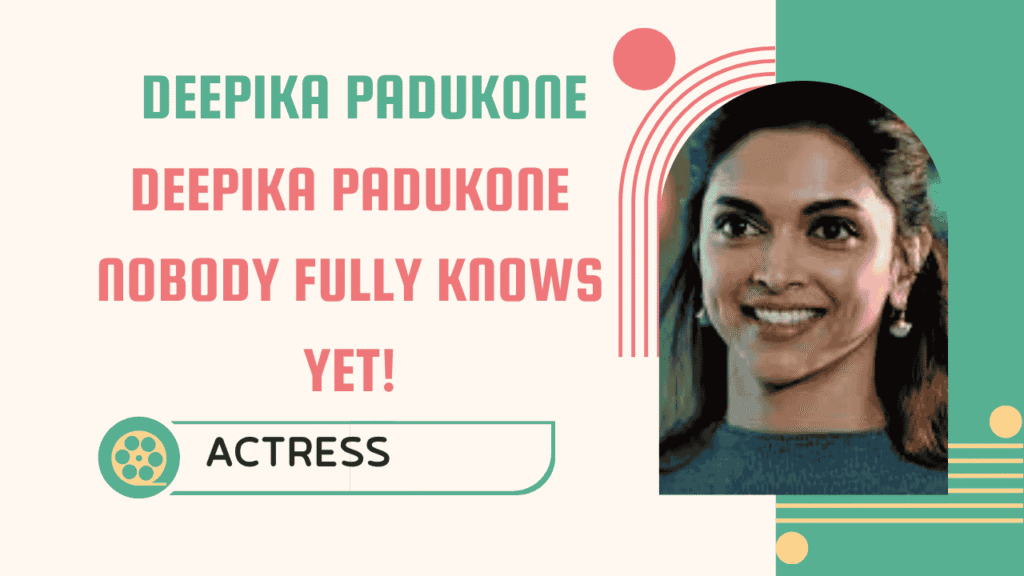 Deepika Padukone