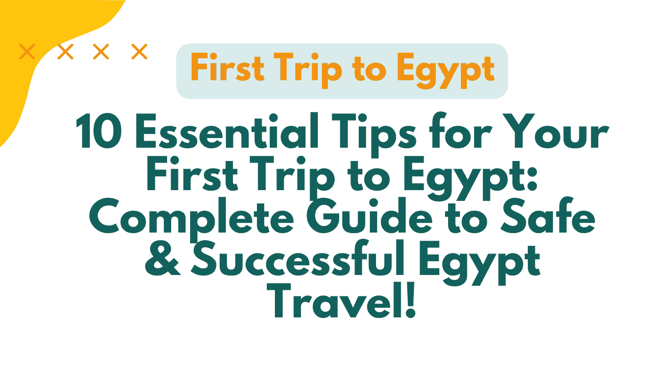 First Trip to Egypt