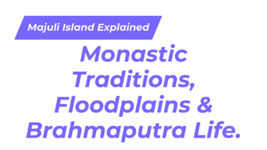 Majuli Island