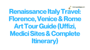 Renaissance Italy Travel: Florence, Venice & Rome Art Tour Guide (Uffizi, Medici Sites & Complete Itinerary) 9 Renaissance Italy Travel