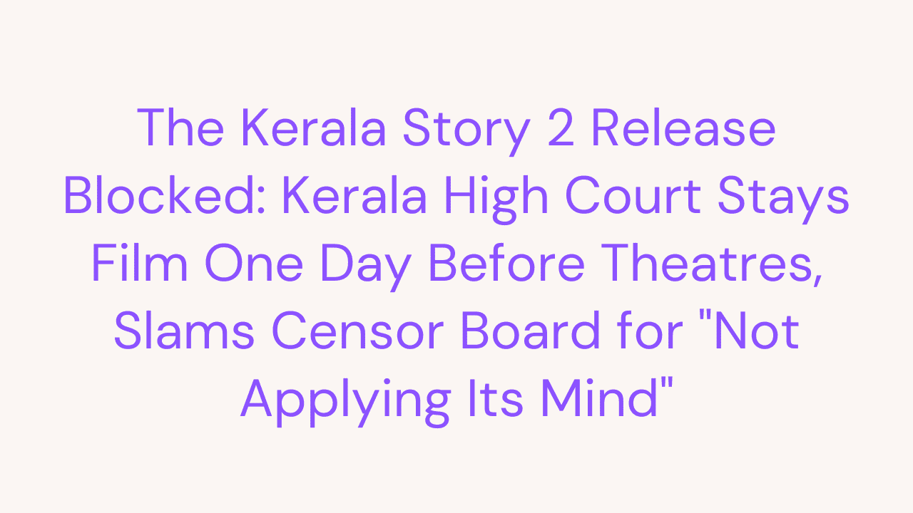 The Kerala Story 2