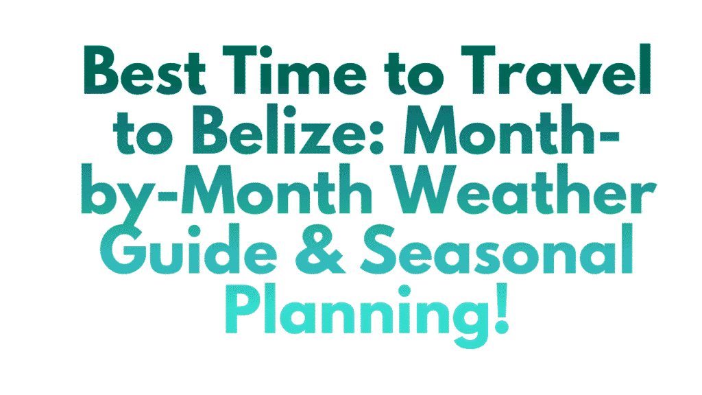 Travel to Belize