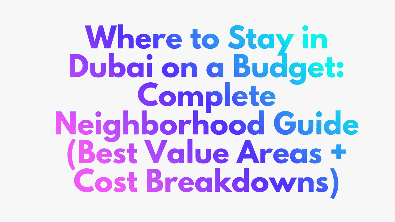 Where to Stay in Dubai