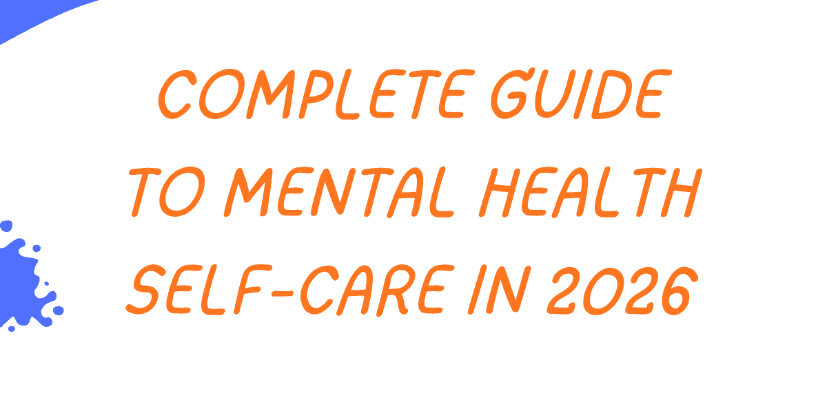 Mental Health Self-Care