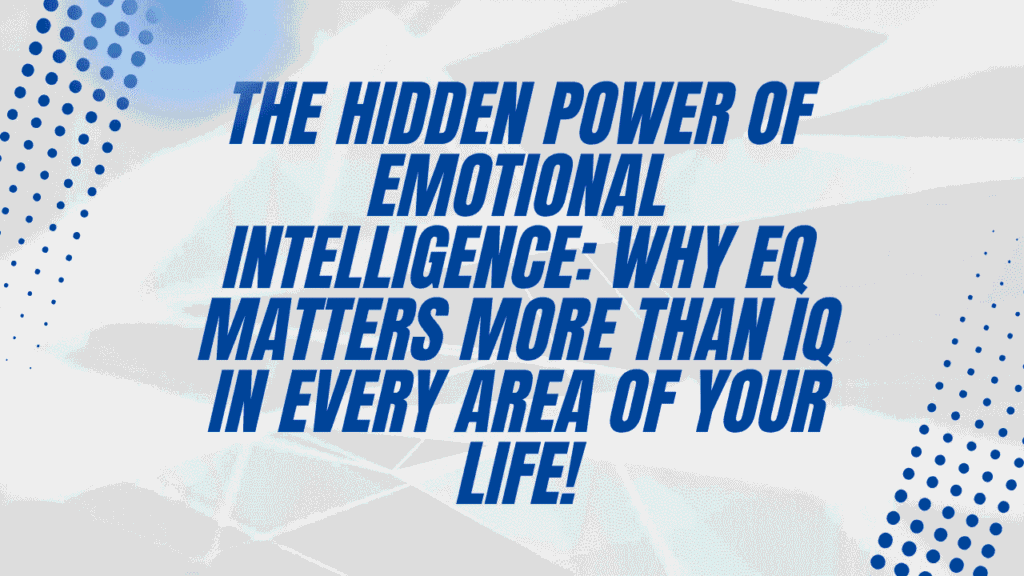 Power of Emotional Intelligence