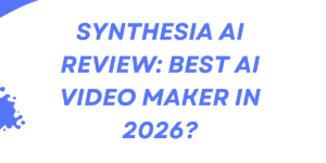 Synthesia AI Review: Best AI Video Maker in 2026? 16 Synthesia AI Review