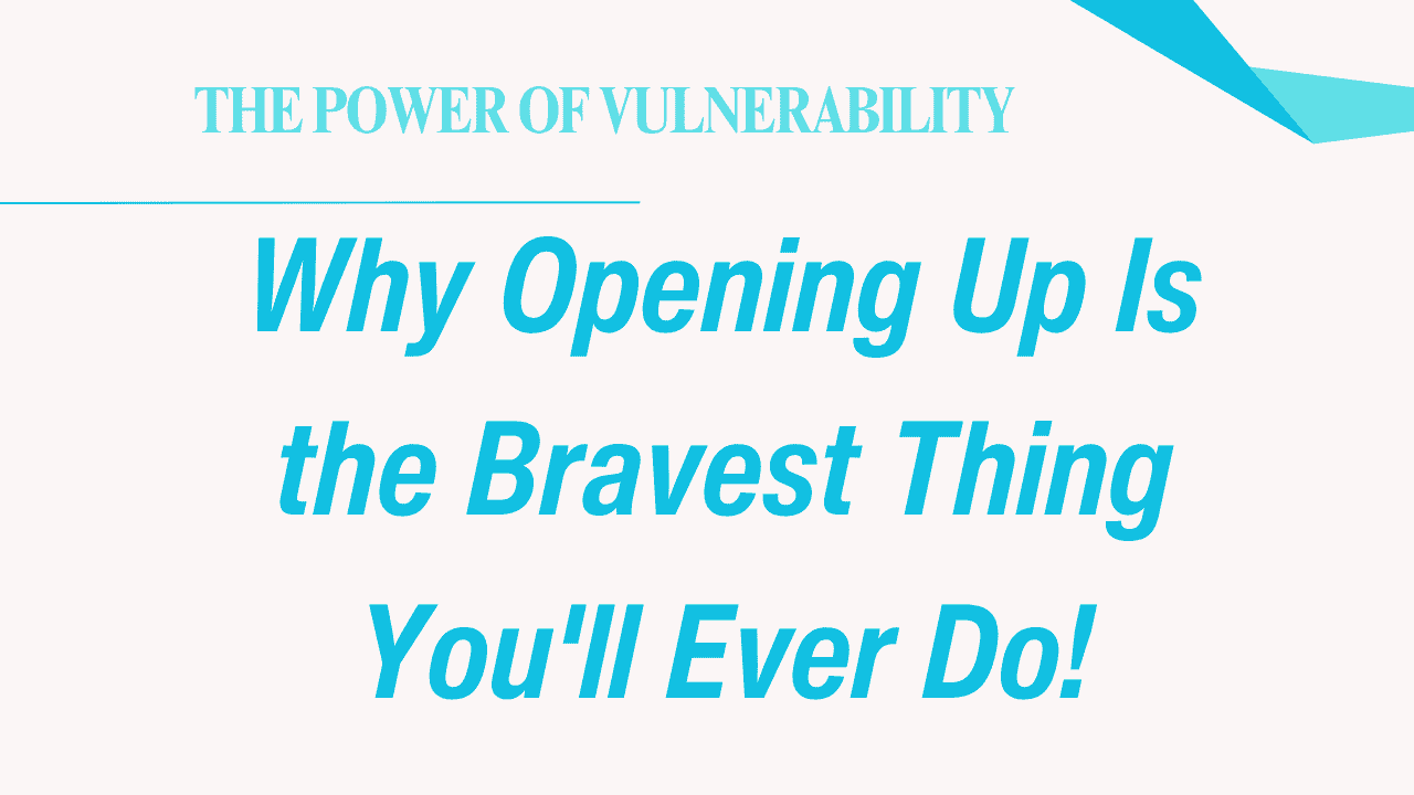 The Power of Vulnerability