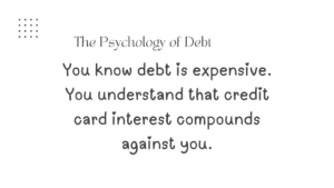 The Psychology of Debt