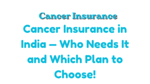 Cancer Insurance