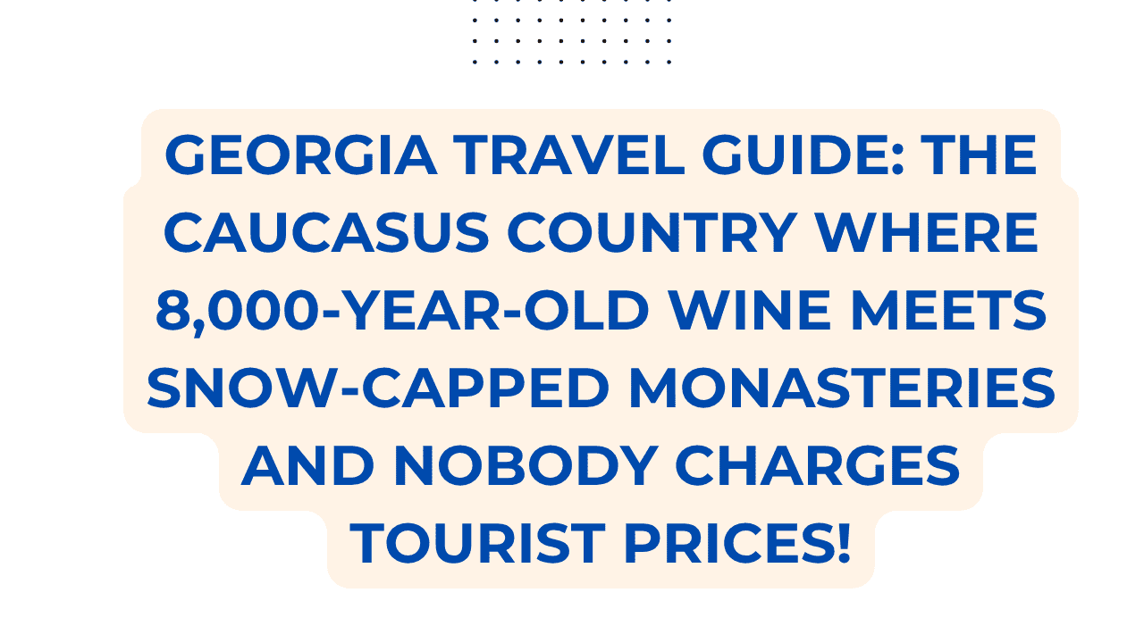 Georgia Travel Guide