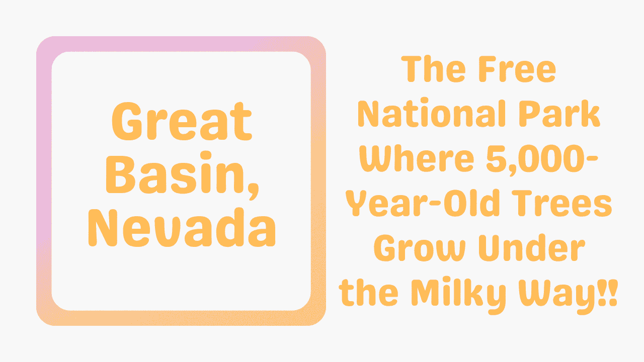 Great Basin, Nevada