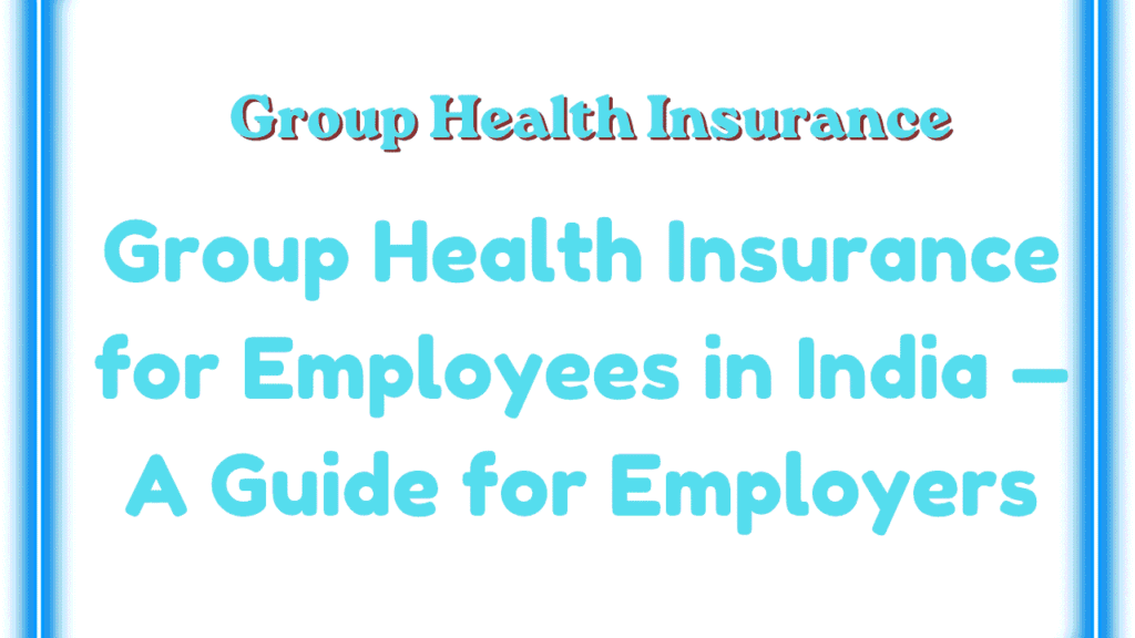 Group Health Insurance
