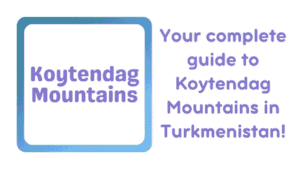 Koytendag Mountains