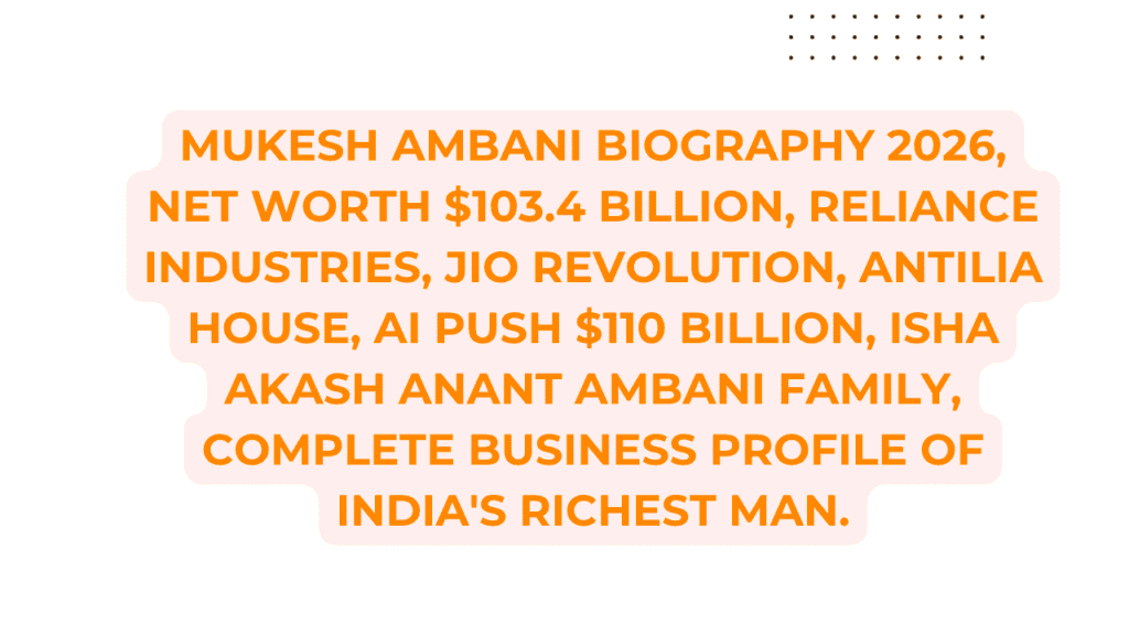 Mukesh Ambani biography