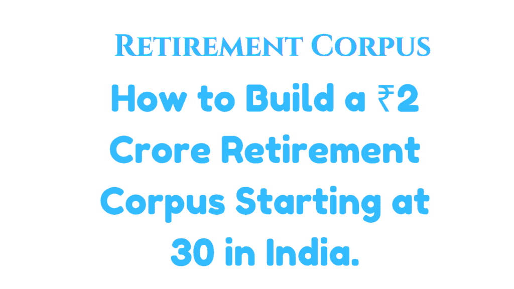 Retirement Corpus