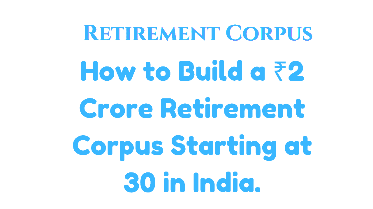 Retirement Corpus