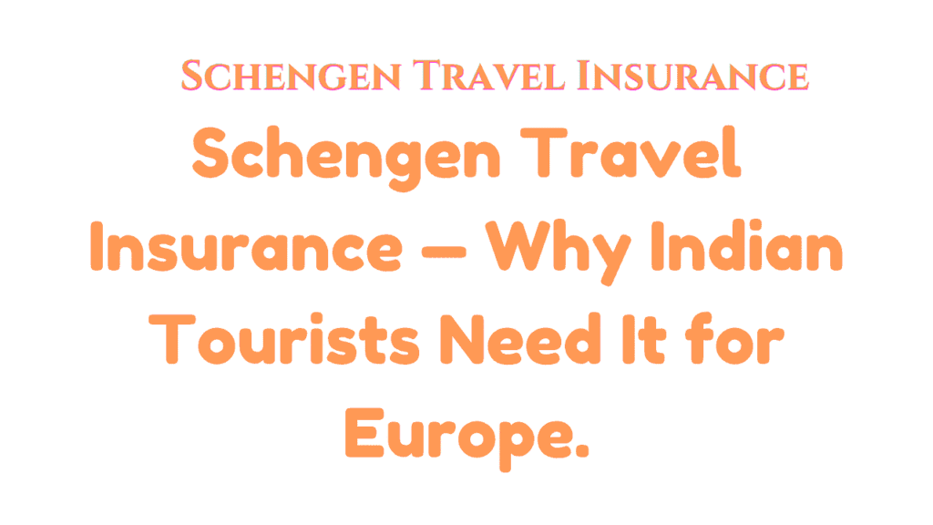 Schengen Travel Insurance