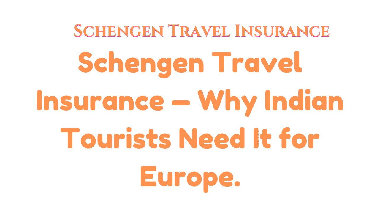 Schengen Travel Insurance