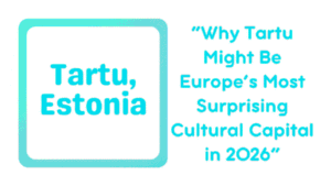 Why Tartu, Estonia Is the Underrated Cultural Capital of 2026 17 Tartu, Estonia