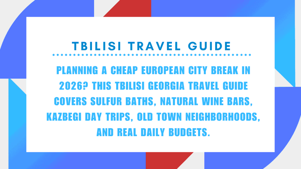 Tbilisi Travel Guide