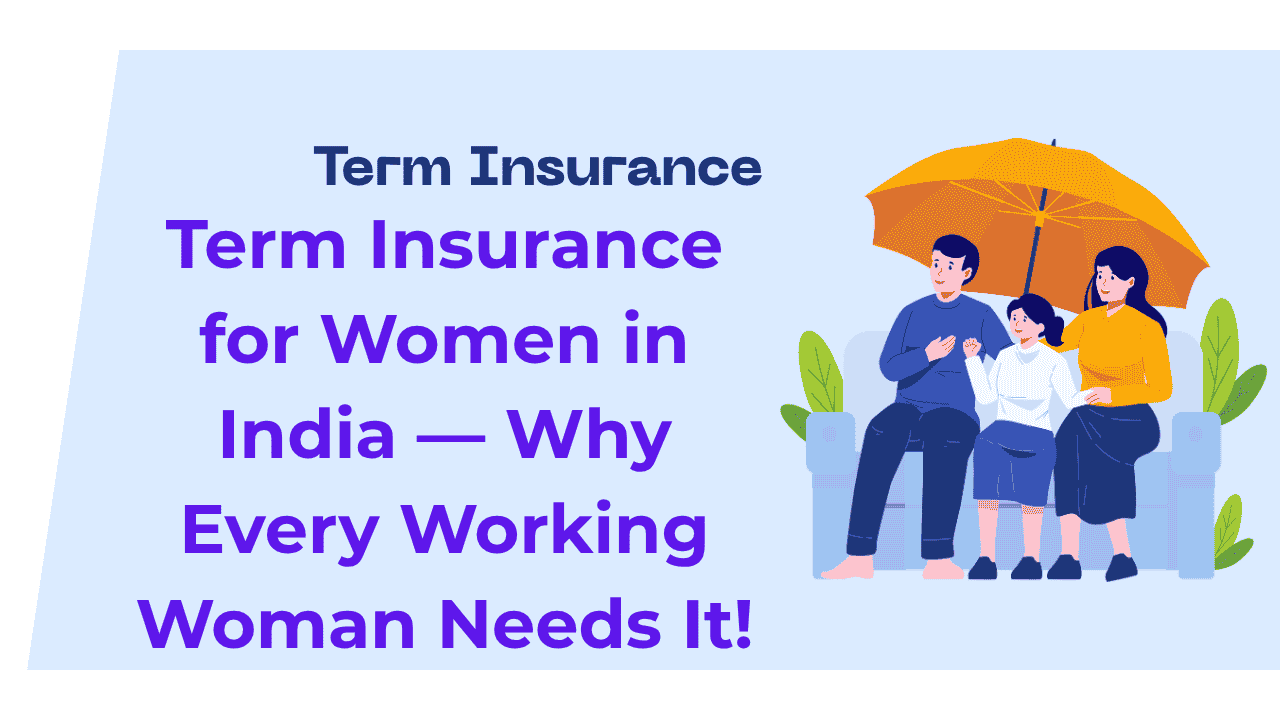 Term Insurance for Women