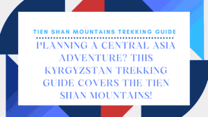 Are the Tien Shan Mountains the Last True Trekking Frontier? A Guide to Kyrgyzstan's Celestial Peaks 14 Tien Shan Mountains Trekking Guide