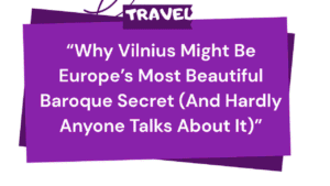 Vilnius, Lithuania: The Most Underrated Baroque City in Europe 6 Vilnius, Lithuania